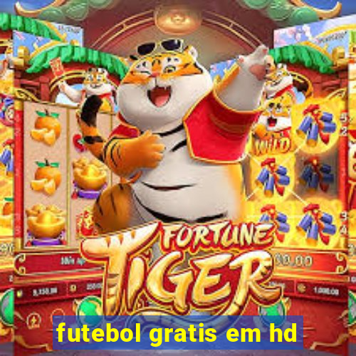 futebol gratis em hd